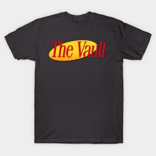 It's in the Vault! T-Shirt